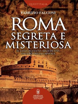 cover image of Roma segreta e misteriosa